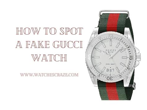 faux gucci watch|how to spot a gucci watch.